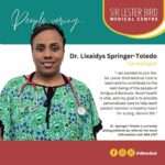 Sir Lester Bird Medical Centre Welcomes Dr. Lixaidys Springer-Toledo as New Cardiologist