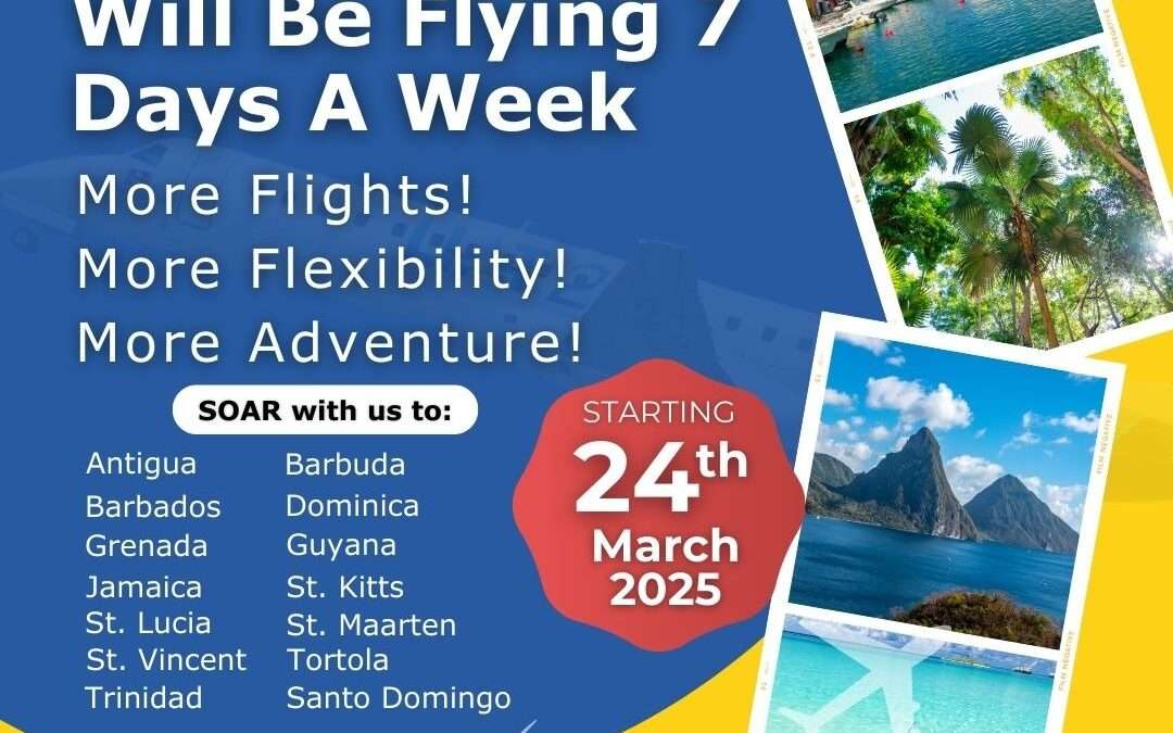 LIAT20 EXPANDS FLIGHT PROGRAM TO A DAILY SERVICE FROM MARCH 24, 2025