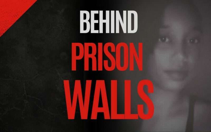 WATCH: Behind the Prison Walls | Angela Mejia