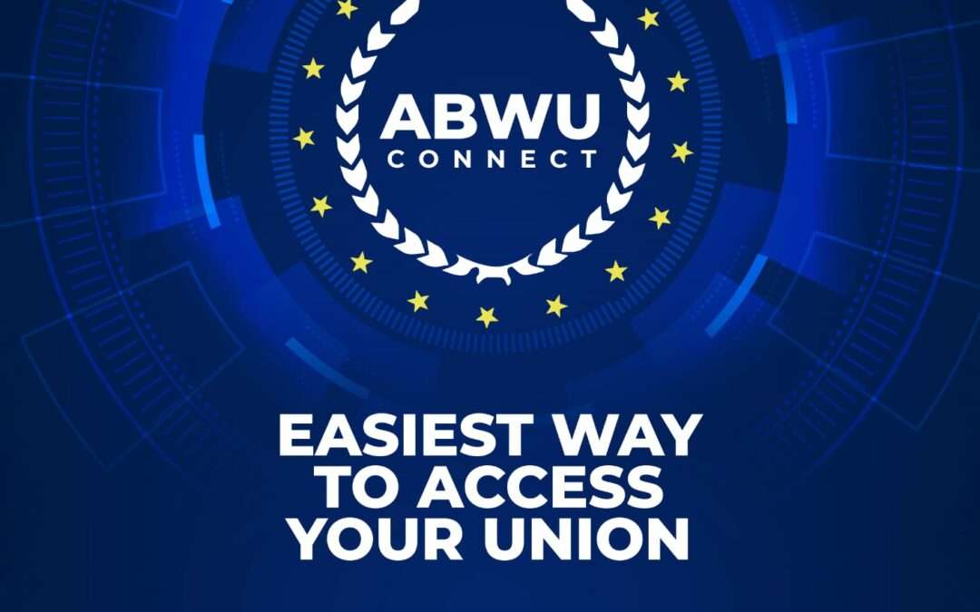 ABWU Unveils “ABWU Connect” – A New Era of Digital Empowerment for Workers