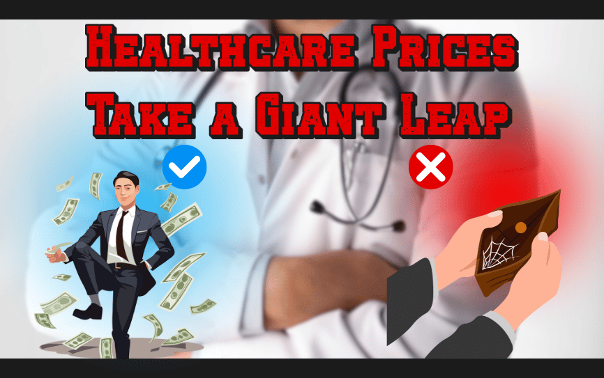 VIDEO STORY: Healthcare Prices Take a Giant Leap – Are Our Wallets Ready?