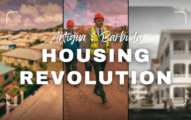 VIDEO STORY: Antigua and Barbuda’s Housing Revolution | A New Era of Affordable Housing
