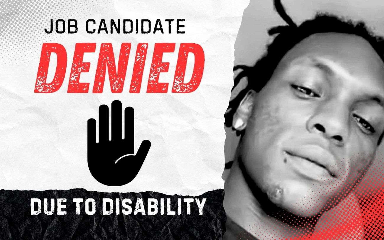 Briston Smith was denied a job interview because of his disability