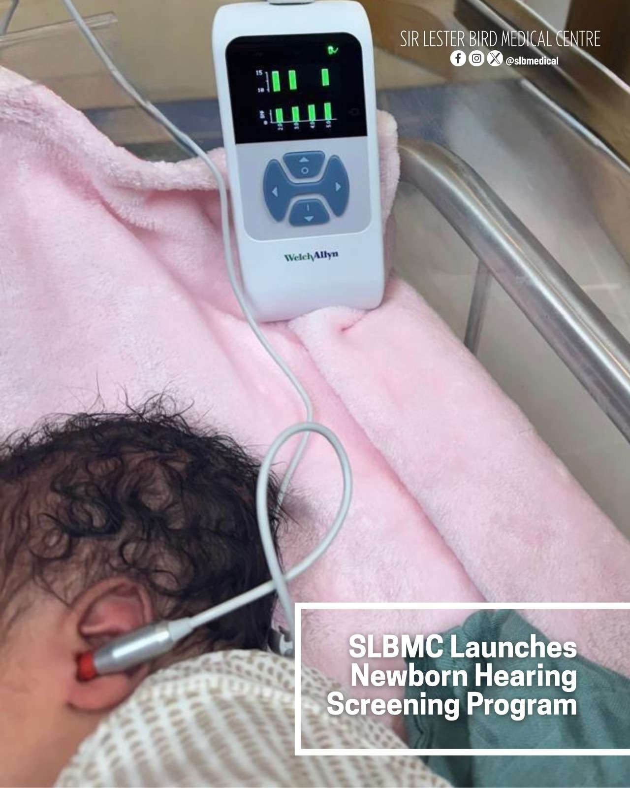 SLBMC Launches First-Ever Newborn Hearing Screening Program in Antigua and Barbuda 