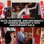 Glitz, Glamour, and Diplomacy at Chinese Embassy’s 76th Anniversary Gala