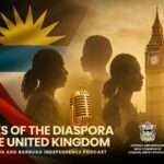 Antigua and Barbuda High Commission Launches Diaspora Podcast Series for Independence