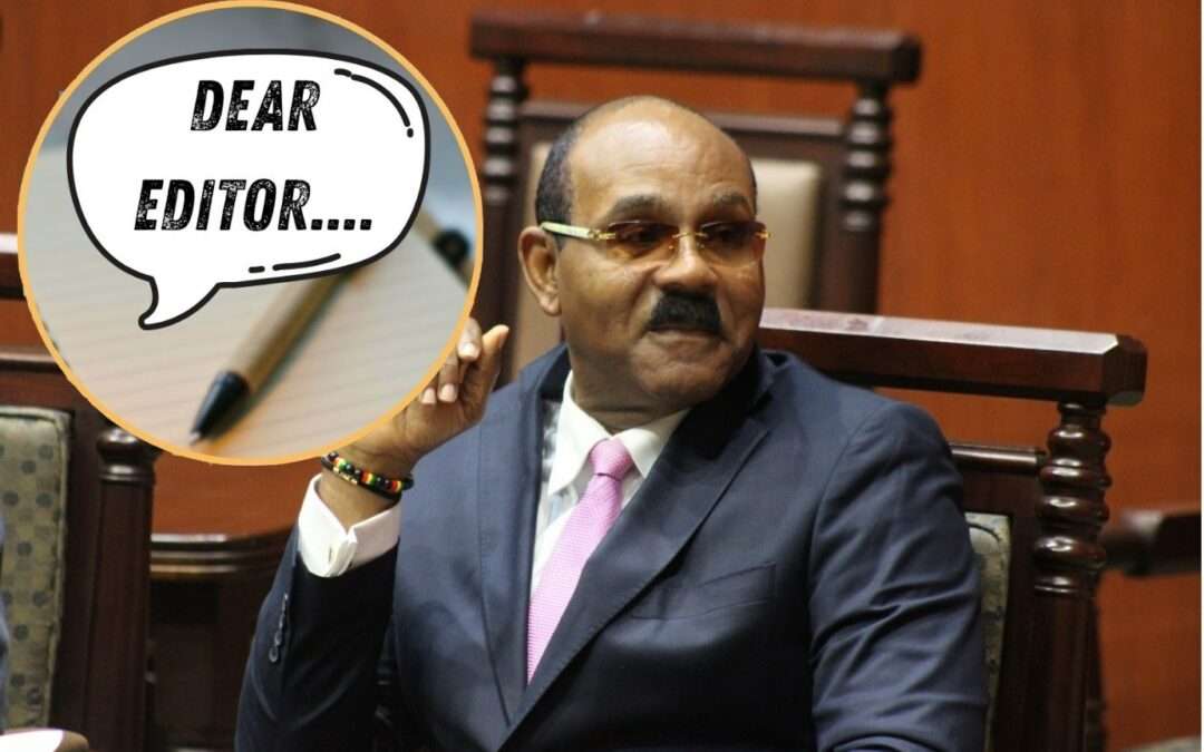 LETTER | A Moment for Clarity: Defending Progress, Stability, and Leadership Under the Gaston Browne Administration