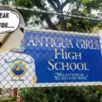 LETTER: A Parent’s Plea for Help – Distress and Disorder at the Antigua Girls’ High School