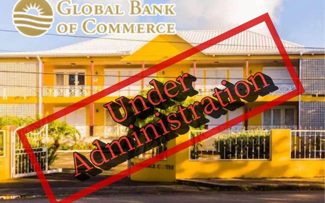 Global Bank of Commerce Placed Under Administration Amid Mounting Financial Troubles