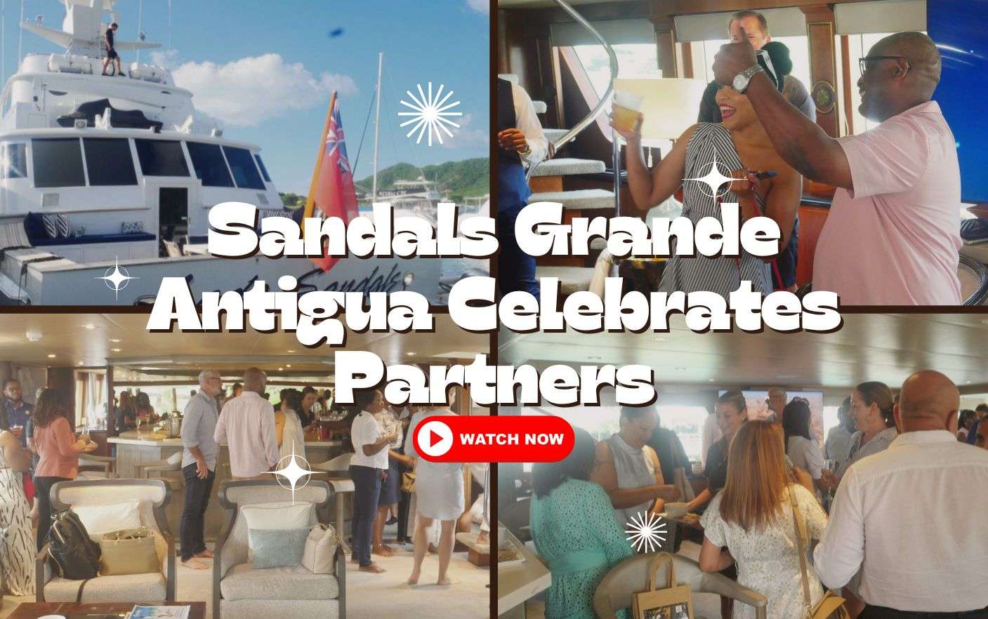 Sandals Grande Antigua Celebrates Partners with Elegant Cocktail Aboard Lady Sandals | VIDEO STORY