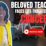 Beloved Teacher Faces Life-Threatening Cancer—Family Calls for Support | VIDEO STORY