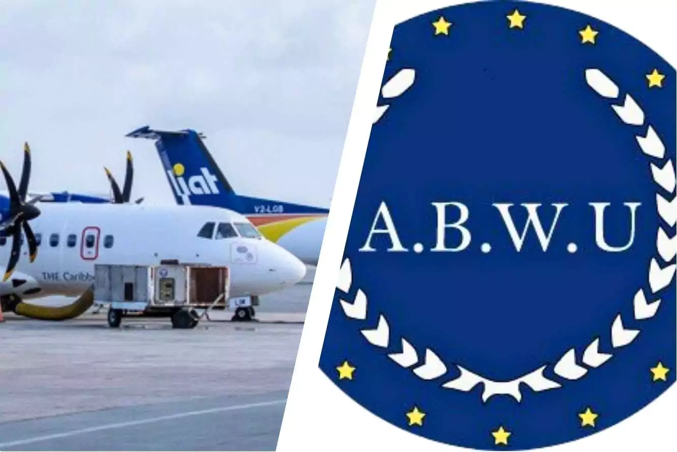ABWU Criticises Government’s Payment Approach to Former LIAT 1974 Workers