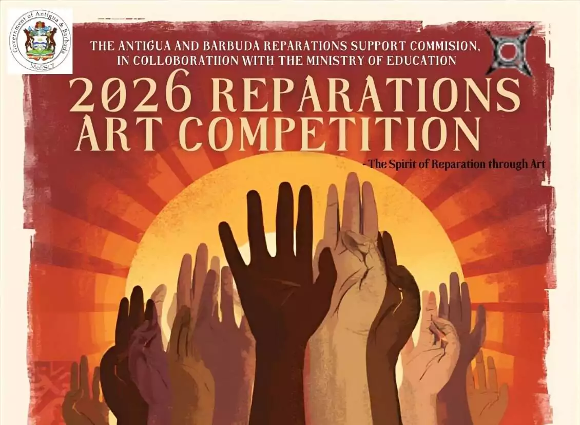Antigua and Barbuda Reparations Support Commission Launches 2026 Reparations Art Competition for Youth