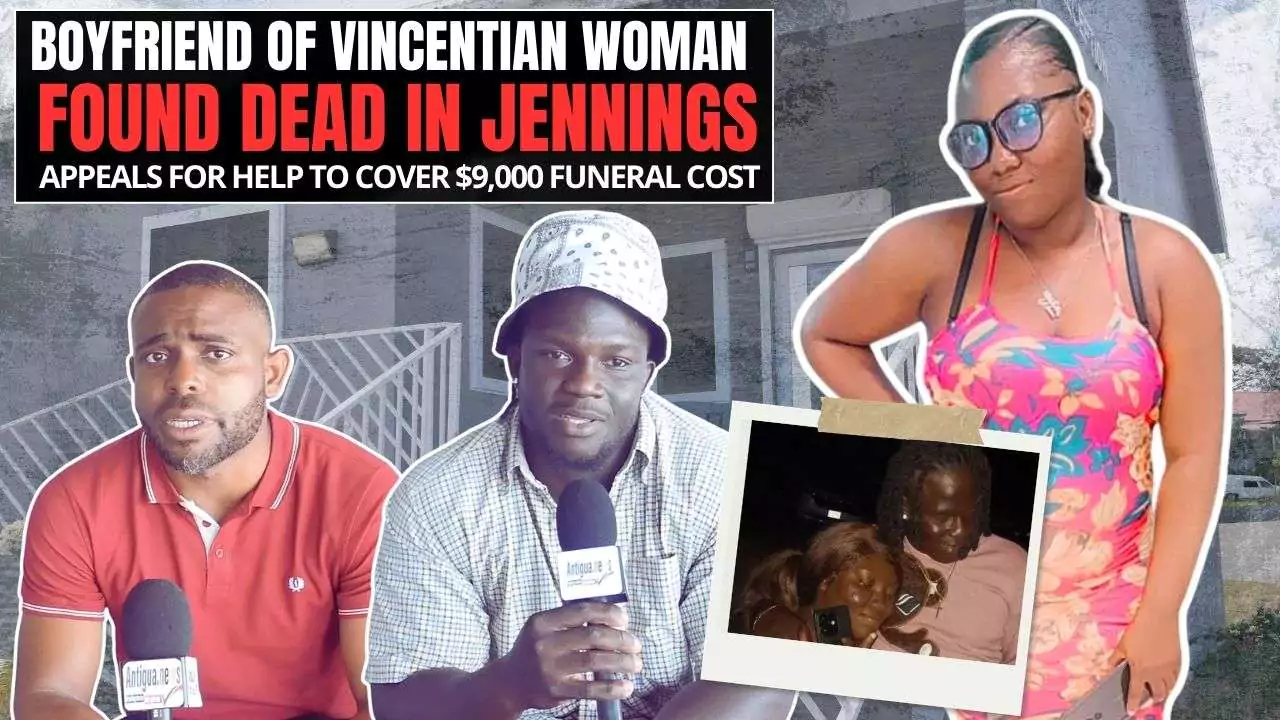 VIDEO STORY: Boyfriend of Vincentian Woman Found Dead in Jennings Appeals for Help to Cover $9,000 Funeral Cost