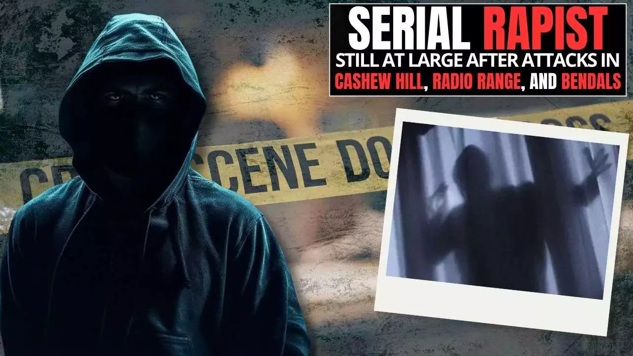 VIDEO STORY: Serial Rapist Still at Large After Attacks in Cashew Hill, Radio Range, and Bendals
