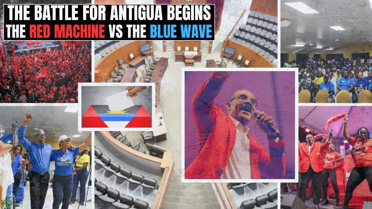 VIDEO STORY |The Battle for Antigua Begins: The Red Machine Vs The Blue Wave  
