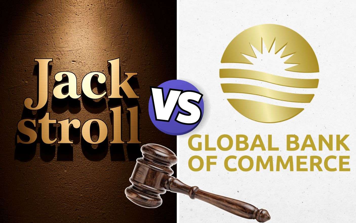 Judge Recuses Himself as Stroll vs Global Bank Case Nears Decision