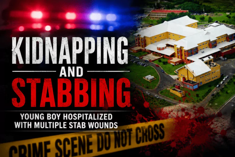 Young Boy Hospitalized with Multiple Stab Wounds After Alleged Kidnapping